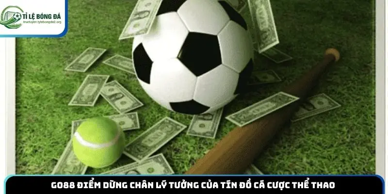 Go88 điểm dừng chân lý tưởng của tín đồ cá cược thể thao 